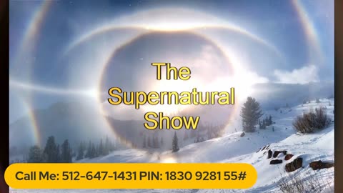 LIVE Call In Show "The Supernatural Show"