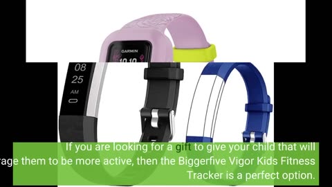 Buyer Comments: BIGGERFIVE Vigor Kids Fitness Tracker for Girls Boys Ages 5-15, Kids Watch with...