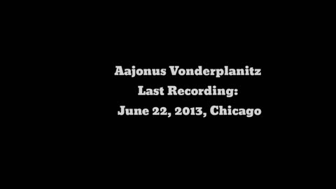 Aajonus Vonderplanitz Last Workshop (Full) June-22-2013, Chicago, 6hrs38min - Uploaded By Hibr8n