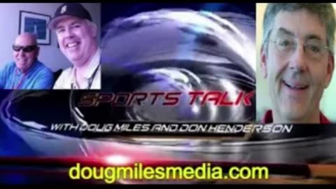 "Sports Talk" with Don Henderson & Doug Miles Guest Sarasota Herald Sports Columnist Doug Fernandes