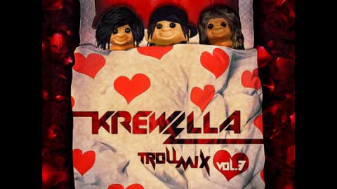 Krewella – Troll Mix Vol. 3 [Makeout Edition]