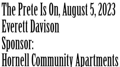 The Prete Is On, August 5, 2023, Everett Davison