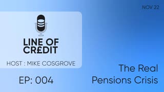 #004 - The Real Pensions Crisis