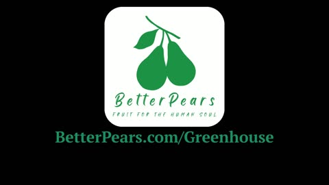 Introducing BetterPears Greenhouse Fellowships