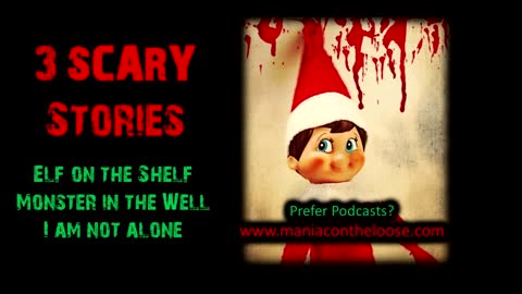3 Scary Stories | A couple plays the elf on the shelf game…you won’t believe how it turns out!