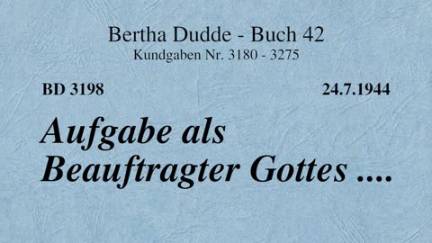 BD 3198 - AUFGABE ALS BEAUFTRAGTER GOTTES ....