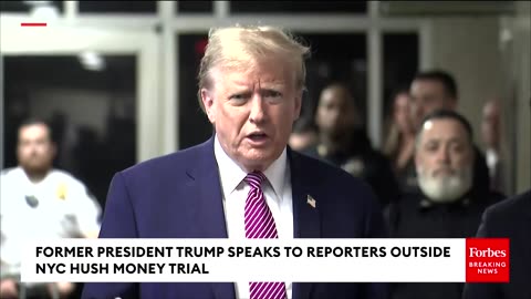 BREAKING: Trump Speaks to Reporters After Hearing iin His NYC Hush Money Trial