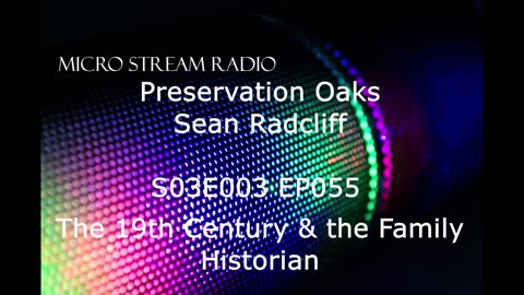 EP055 S03E003 The 19th Century and the Family Historian