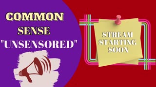 Common Sense “UnSensored” with Dale Burke