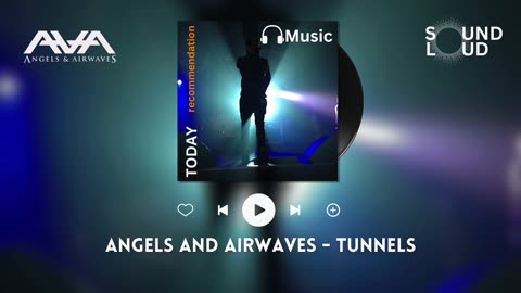 Angels and Airwaves - Tunnels