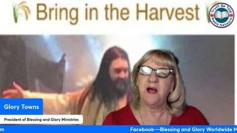 Blessing and Glory-Harvest Time Glory Towns Jesus vs Organized Religion (2023-03-22)