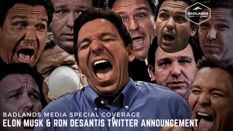 Badlands Media Special Coverage: Elon Musk & Ron Desantis Twitter Announcement