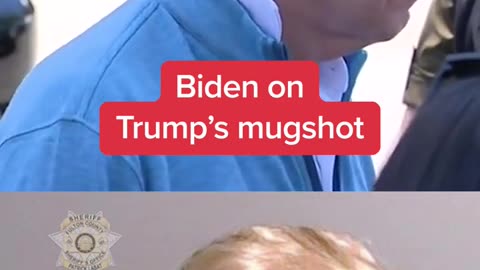 Biden on Trump's mug shot, Donald Trump goes through prison and "mugshot"