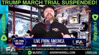 TRUMP MARCH TRIAL SUSPENDED!!