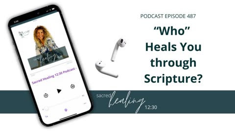 03 of 09 Ep #487_"Who" Heals You through Scripture? How Catholics Read & Study the Bible Series