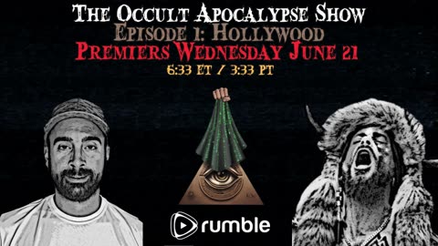 The Occult Apocalypse Show - Episode 1: Hollywood- Premier Time/Date