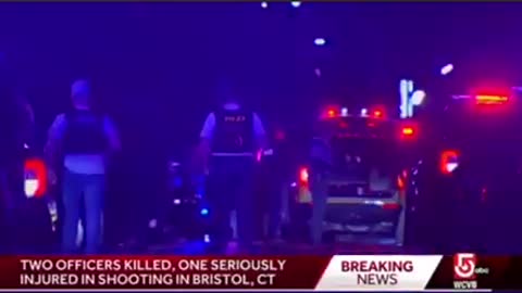2 police officers killed and 1 officer seriously injured in Connecticut shooting