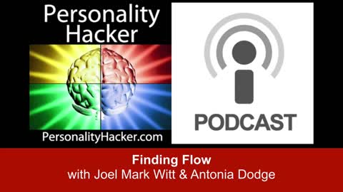 Finding Flow | PersonalityHacker.com