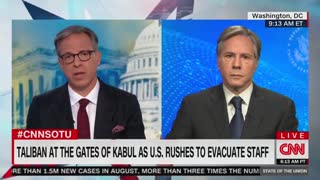 Jake Tapper presses Blinken on Afghanistan exit