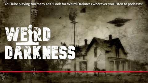 “MYSTERY AIRSHIPS IN 1896-97 AMERICA” and More Freaky True Stories! #WeirdDarkness