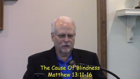 The Cause Of Spiritual Blindness