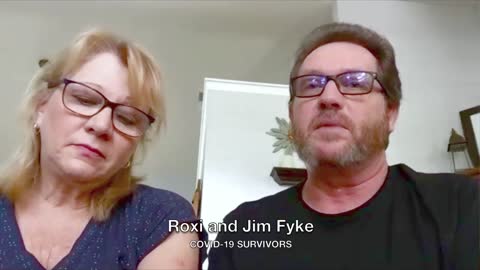 Roxanne and Jim Fyke - "I thought I was going to hell." COVID-19 horror.