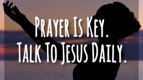 Prayer Is Key