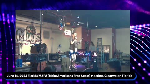 June 14, 2023 Florida Make Americans Free Again (MAFA) meeting, Clearwater, Fla.