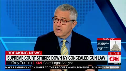 CNN's Jeffrey Toobin Has Meltdown Over SCOTUS Ruling on NY Gun Regulation