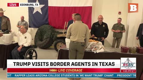 LIVE: Donald Trump Delivers Meals and Remarks to Border Patrol Agents in Texas...