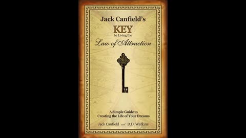 Key To Living The Law Of Attraction .Jack Canfield's .Full Audiobook