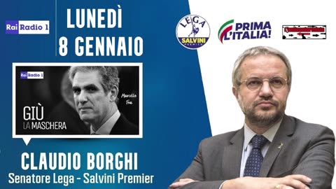 🔴 Sen. Claudio Borghi ospite nella trasmissione "Giù la Maschera" di Marcello Foa su Radio1 (8/1/24)