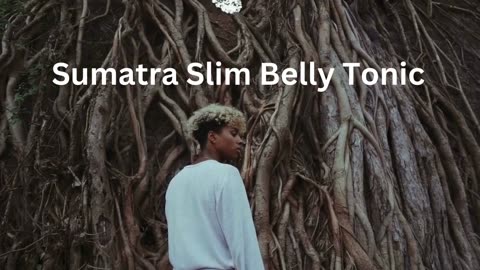 Sumatra Slim Belly Tonic