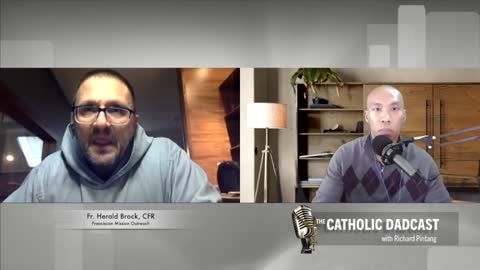 Improving Relationships in 2021 with Fr. Herald Brock / The Catholic Dadcast S1E#8
