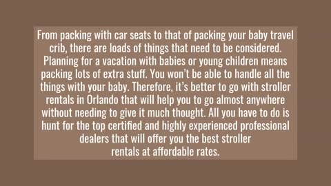 The 3 Incredible Benefits of Stroller Rentals