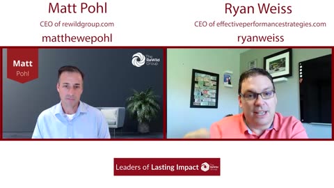 Leaders of Lasting Impact with Ryan Weiss