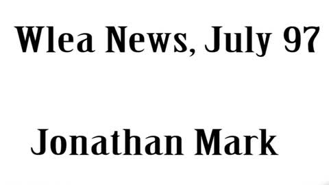 Wlea Newscast, July 1997, Jonathan Mark