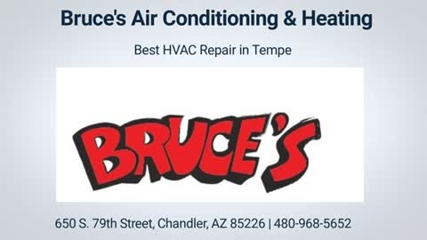 Bruce's Air Conditioning & Heating - Best HVAC Repair in Tempe