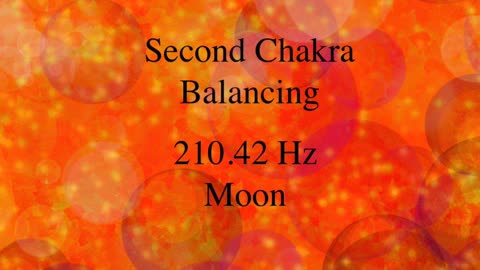 Second Chakra Meditation Music (with 210.42 Hz Moon)