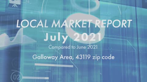 #MarketUpdateMonday Galloway, 43119 – July