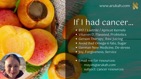 If I had cancer... (Home Remedies & Health Coach Certification - Arukah.com)