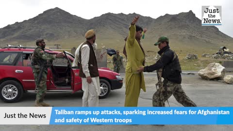 05/06/2021 - Today at JTN: Taliban ramps up attacks in Afghanistan