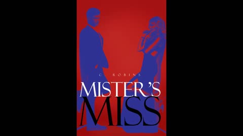 Mister's Miss Chapter 2 (continued)