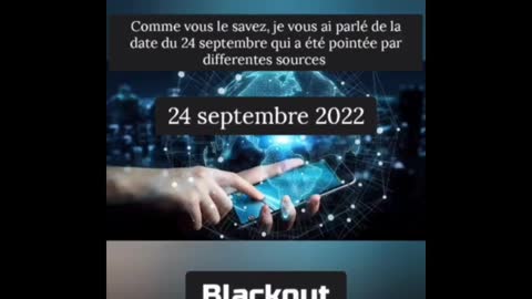 BLACKOUT ? QUE MIJOTENT-ILS ET QUEL EST LE SCÉNARIO PRÉVU POUR LE 24 SEPTEMBRE 2022 ???