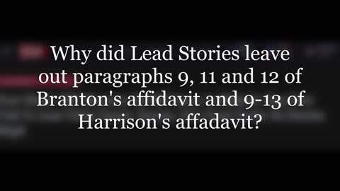 Why did Lead Stories leave out parts of affidavits?