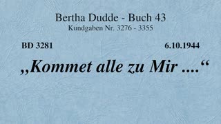 BD 3281 - "KOMMET ALLE ZU MIR ...."