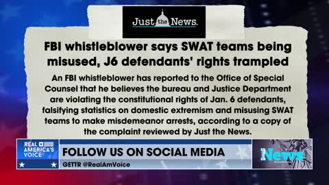 FBI Whistleblower alleges bureau and DOJ are violating constitutional rights of J6 defendants