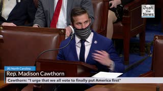 Rep. Madison Cawthorn, "I urge that we all vote to finally put America first"