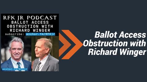 Ballot Access Obstruction with Richard Winger