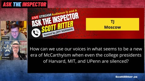 Scott Ritter talks about a new era of McCarthyism - Ask The Inspector highlight